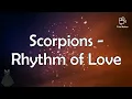 Download Lagu Scorpions - Rhythm of Love 《Lyrics》