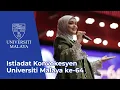Download Lagu ISTIADAT KONVOKESYEN UM KE-64 | DATO' SRI SITI NURHALIZA TARUDIN - SEINDAH BIASA DAN CINDAI
