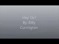 Hey Girl by Billy Currington Lyric Video