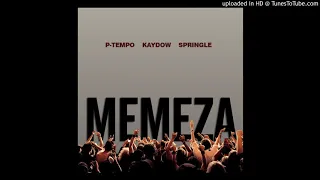 p tempo kaydow u0026 springle memeza daddy kay amapiano 2019 