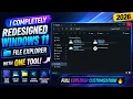 I Completely Redesigned Windows 11 File Explorer with ONE Tool 2026