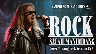 salah manimbang cover minang rock version by ai 
