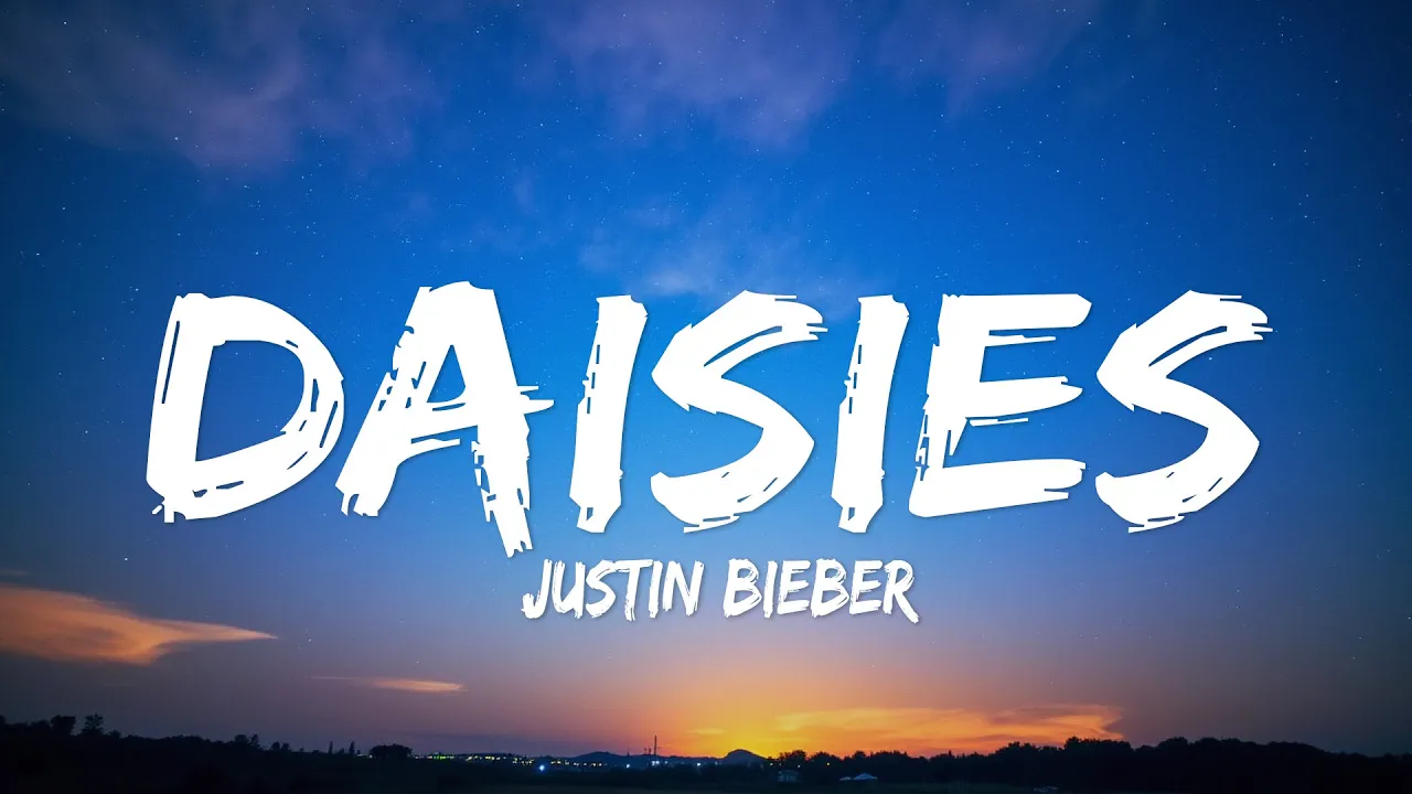 Justin Bieber - DAISIES (Lyrics) Justin Bieber - DAISIES (Lyrics)