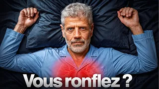 VOUS RONFLEZ ? Ça pourrait être GRAVE