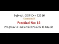 Practical-14 Program to implement Pointer to Object MSBTE OOP 22316