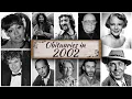 In Memoriam 2002 Famous Faces We Lost in 2002