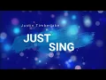 Justin Timberlake  -  Just Sing (From Trolls World Tour) (Lyrics)
