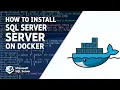How to Install Microsoft SQL Server Database on Docker Step by Step Guide