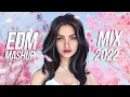 Download Lagu EDM Mashup Mix 2022 | Best Mashups \u0026 Remixes of Popular Songs - Party Music