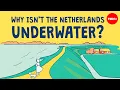Download Lagu Why isn’t the Netherlands underwater? - Stefan Al
