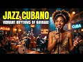 Cafe Cubano Nights Cuban Soul Buena Vista Latin Jazz