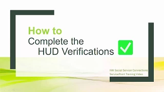 How to Complete the HUD Verifications