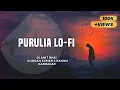 Download Lagu Tui Hamke Bhule Ja | তুই হামকে ভুলে যা | Purulia Sad Lofi Mix | Dj Amit Bhai