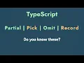 Advanced Type Partial Pick Omit Record and Keyof