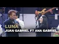 Download Lagu Luna - Juan Gabriel ft. Ana Gabriel