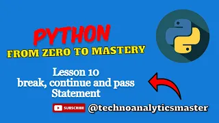 break continue pass statement in python Lecture-10