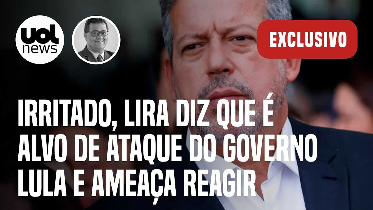 Lira está muito irritado, e diz a aliados que é alvo de ataque do governo e ameaça reagir, diz Tales