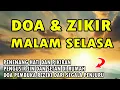 Download Lagu DOA MALAM SELASA | DOA PEMBUKA 12 PINTU REZEKI |  PENGUSIR JIN
