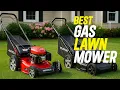 TOP 5 Gas Lawn Mowers of 2025 Ultimate Buying Guide Real Tests