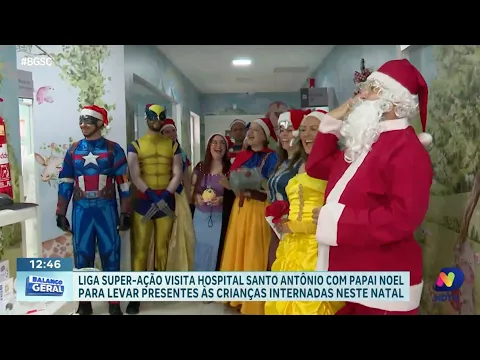 Liga Super-Ação visita hospitais em Blumenau levando o encanto do Natal para crianças internadas