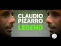 Claudio Pizarro - Legend