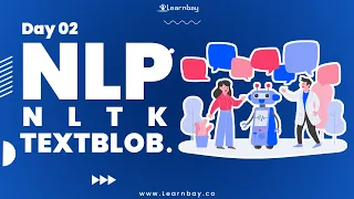 Natural Language Toolkit NLTK TextBlob Day 02 NLP Tutorial Python