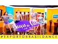 VAMPIRO Coreografia Exporto Brasil Dance con Brenda Carvalho