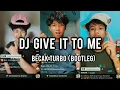 DJ GIVE IT TO ME BECAK TURBO (BOOTLEG) FYP TIKTOK VELOCITY 2025 // MILDA RMX //