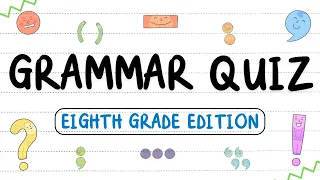 Grammar Quiz for Kids Eighth Grade Edition Twinkl USA