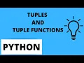 Python Tutorial For Beginners 15 - Tuples and Tuple Functions