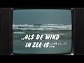 Lagu TV: Als de Wind in Zee Is (19770909) (incl Antoinette van Brink fragment) | Strandjutters | Jutten