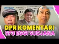 Lagu ®️🔴 DPR KOMENTARI SP3 EGGI SUDJANA DI KASUS IJAZAH JOKOWI❗SINGGUNG KEADILAN HINGGA KUHP-KUHAP BARU
