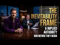 The Inevitability Frame Implied Authority Winning Before the Conflict Begins Simon Sinek