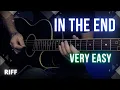 Download Lagu In The End - Linkin Park | Riff Tabs | Guitar Lesson/Tutorial | Acoustic Riff: 11