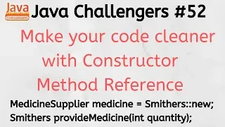 Java Challengers - Constructors Method References