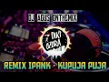 DJ AGUS ONTHEMIX IPANK-KUPUJA PUJA