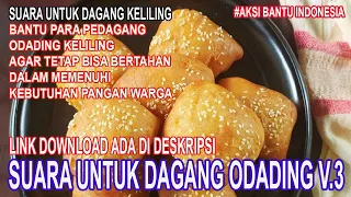 Download Suara Untuk Dagang Odading Keliling Versi 3 MP3