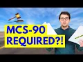 Do You Need an MCS-90 Endorsement