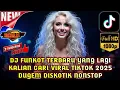DJ FUNKOT TERBARU YANG LAGI KALIAN CARI VIRAL TIKTOK 2025.  DUGEM REMIX NONSTOP PALING ENAK SEDUNIA