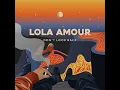 Maybe Maybe - Lola Amour