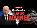 Download Lagu #QuéPasóCon el GRUPO WAGNER y la REBELIÓN contra VLADIMIR PUTIN