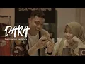 Download Lagu Danil Josse feat. Sara Rahayu - DARA (Official Music Video)