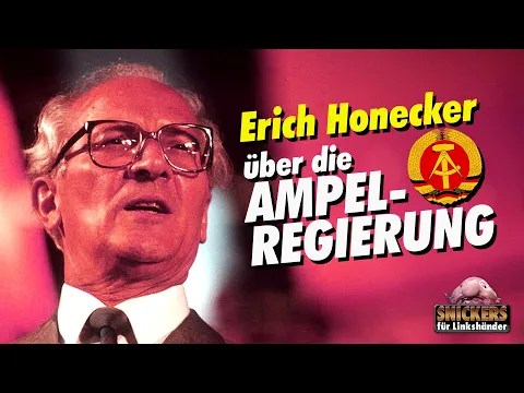 Erich Honecker zur Ampelregierung! #satire