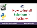 How to install Selenium in PyCharm Selenium Python Automation Testing by Mahesh Huddar