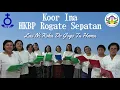 Las Ni Roha Do Gogo Tu Hamu - Koor Ina HKBP Rogate Sepatan