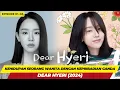 Lagu KETIKA WANITA INI MEMPUNYAI KEPRIBADIAN GANDA -  ALUR CERITA DEAR HYERI EPISODE 01-06