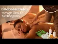 Emotional Detox Through Tantric and Tao Bodywork