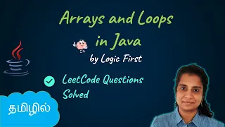 Java Arrays and Loops LeetCode Questions Solved Java Course in Tamil Logic First Tamil