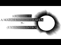 Architects - A Match Made In Heaven (Extended Intro)
