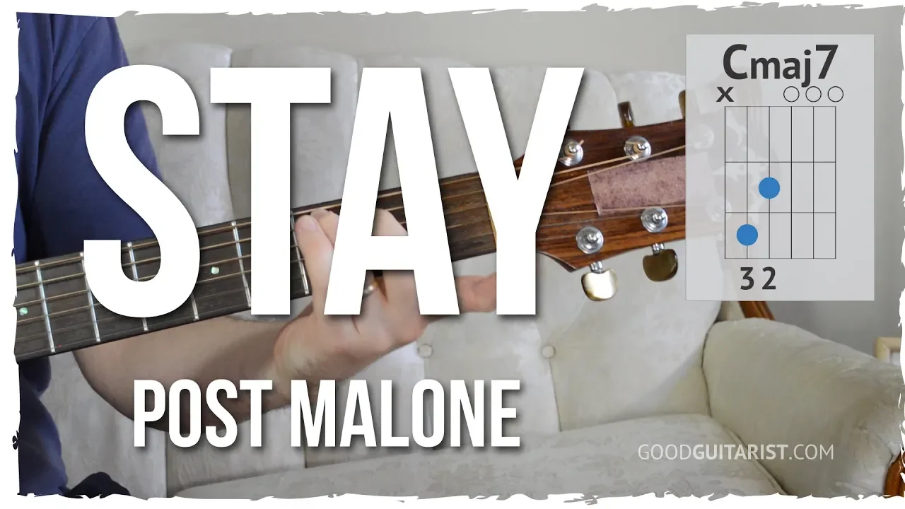 "Stay" Acoustic Guitar Tutorial | Post Malone - Jazzy Chords & Strumming "Stay" Acoustic Guitar Tutorial | Post Malone - Jazzy Chords & Strumming